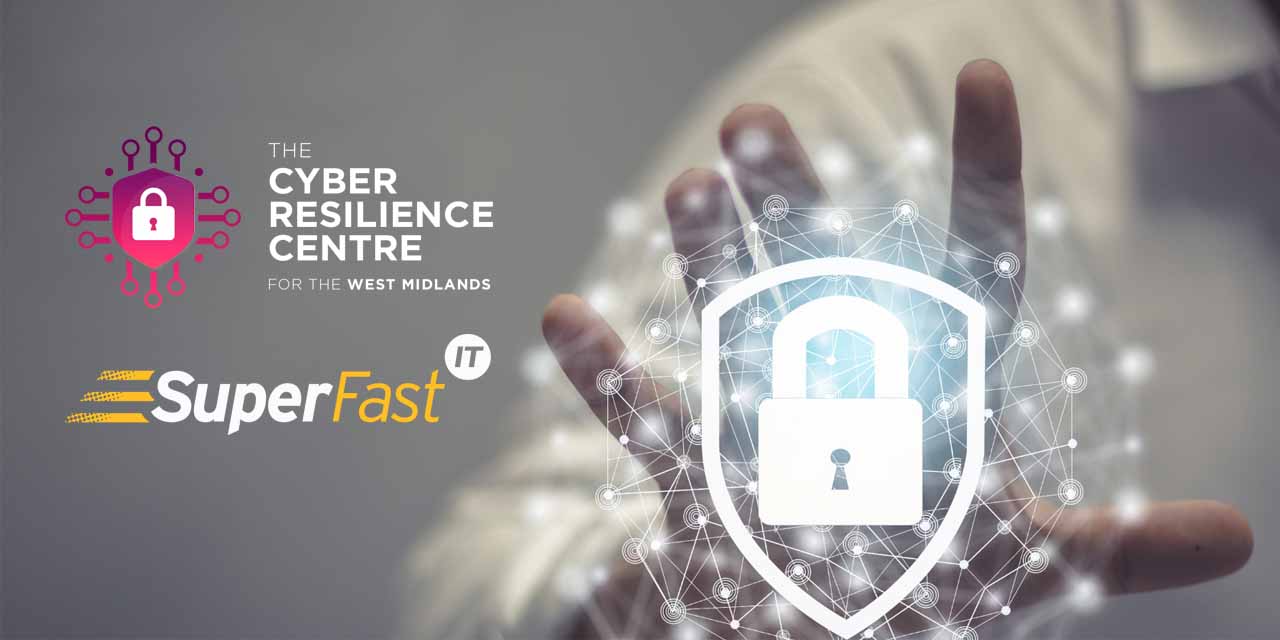 Superfast IT joins the West Midlands Cyber Resilience Centre to help small businesses with their cyber security